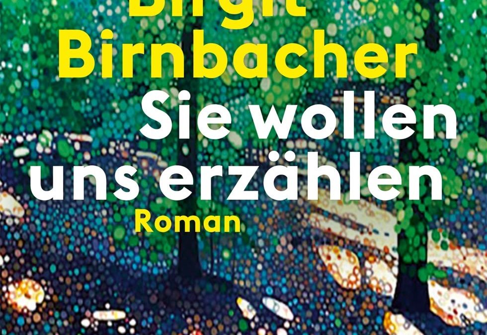 ADAPT liest: „Sie wollen uns erzählen“ von Birgit Birnbacher